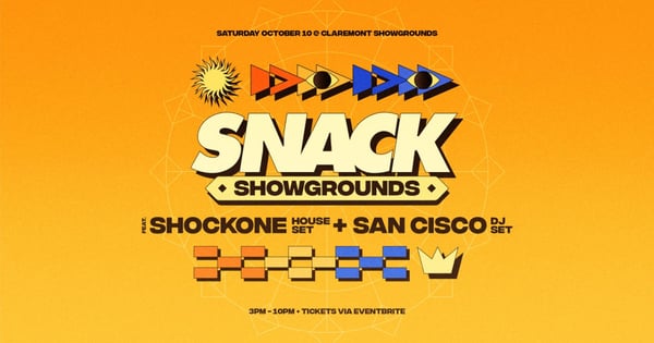 SNACK Showgrounds ft. ShockOne [House Set] + San Cisco [DJ Set] tickets