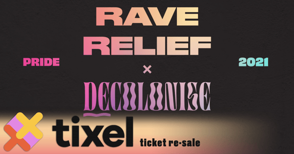 RAVE RELIEF X DECOLONISE: PRIDE 2021 tickets