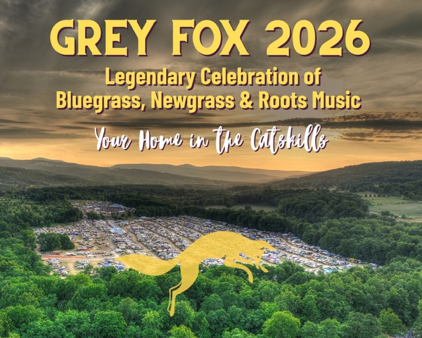 Grey Fox Bluegrass Festival 2026 | Buy & Sell Tickets | Tixel