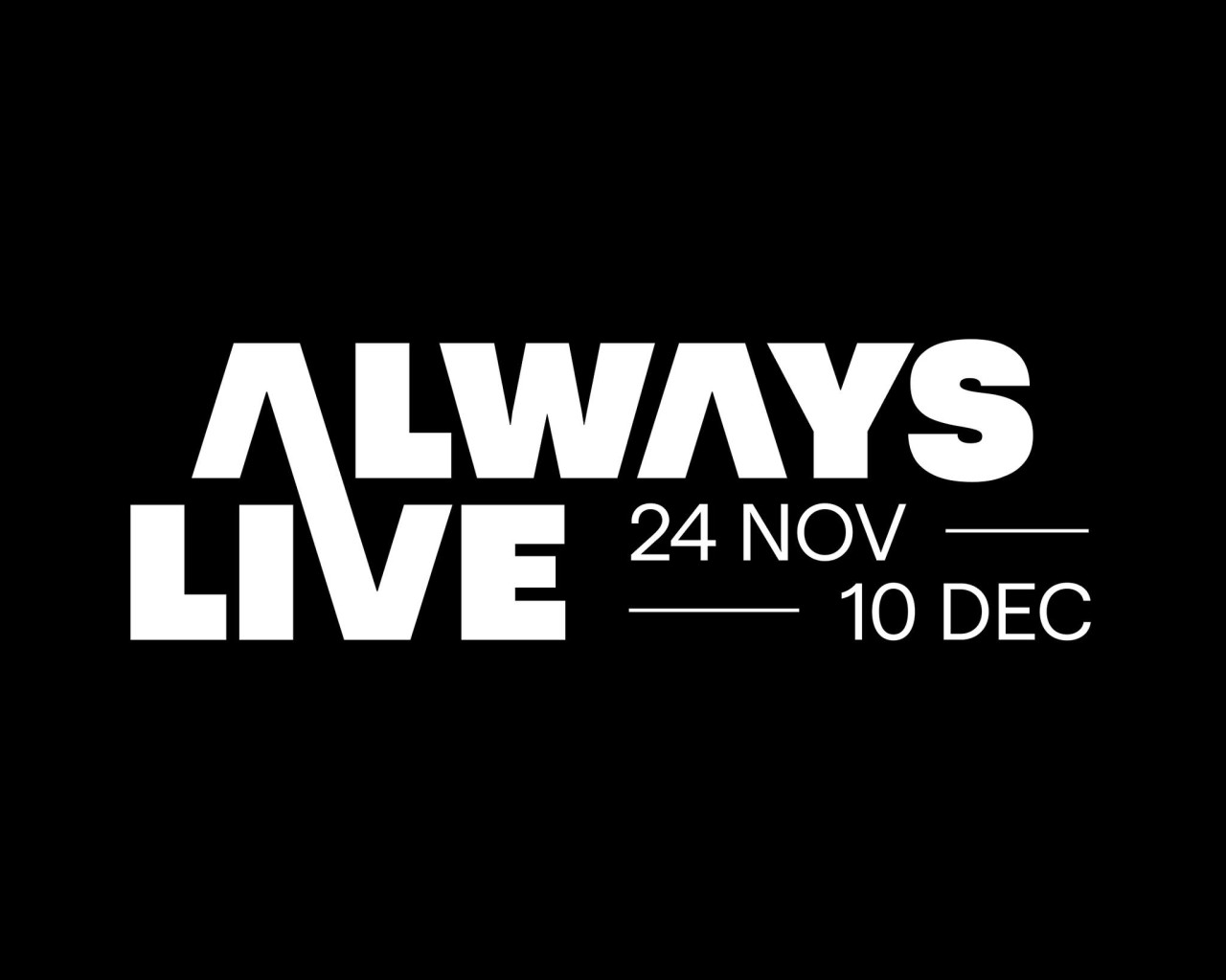 Always Live | Victoria